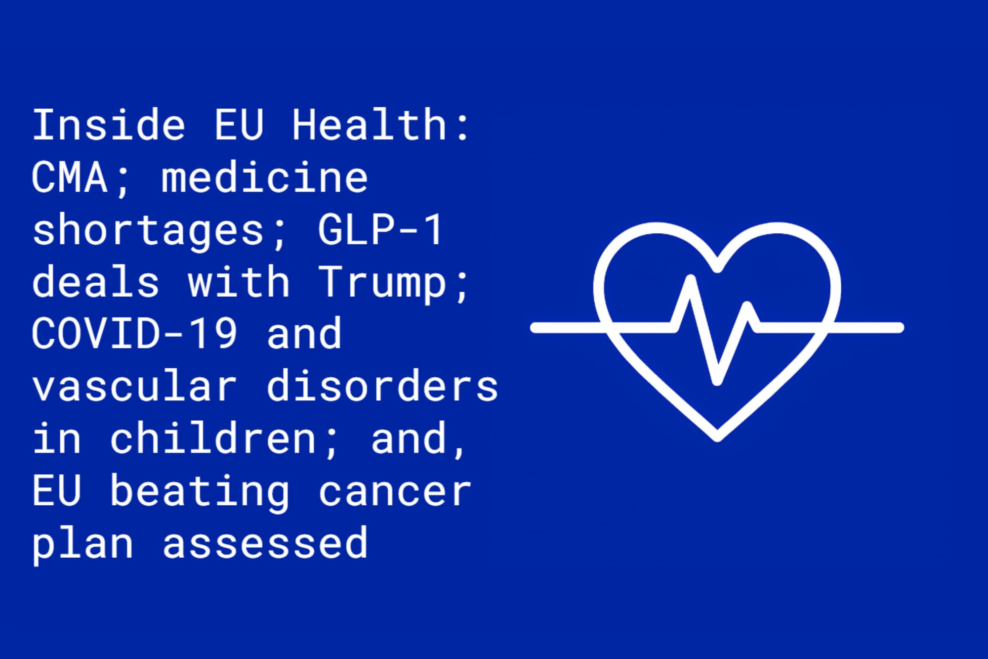 Inside EU Health: Critical medicines; EMA campaign on medicine shortages; and the EU’s beating cancer plan assessed
